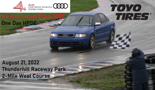Audi Club Golden Gate: Instructor & Advanced Drivers HPDE & Clinic