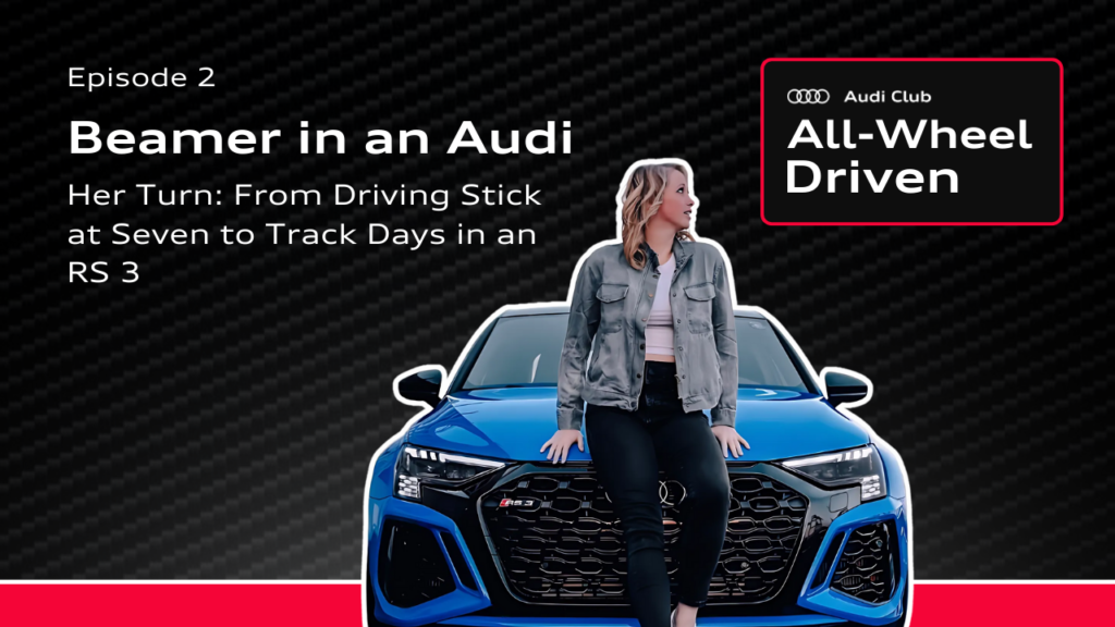 All Wheel Driven Episode 2: Beamer in an Audi