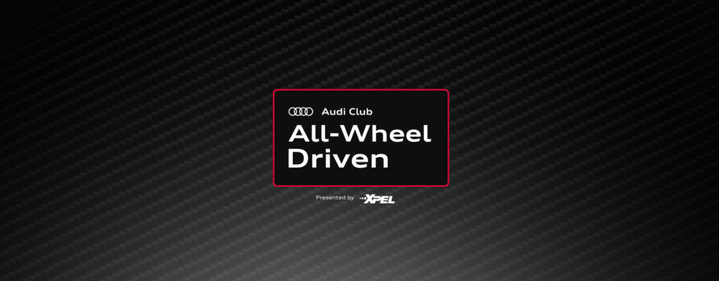 Audi Club All-Wheel Driven Podcast