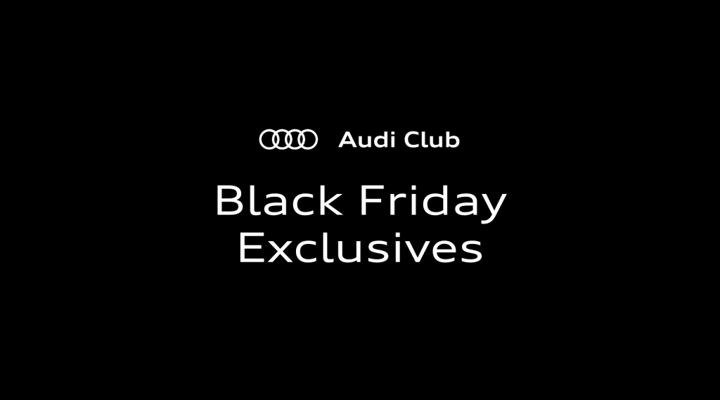 Audi Club Black Friday 2025